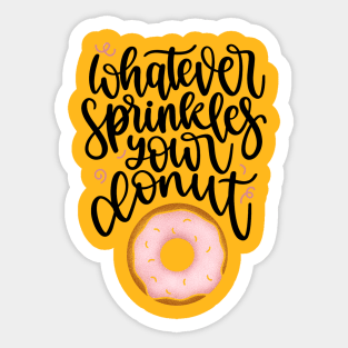 Whatever Sprinkles your Donut Sticker